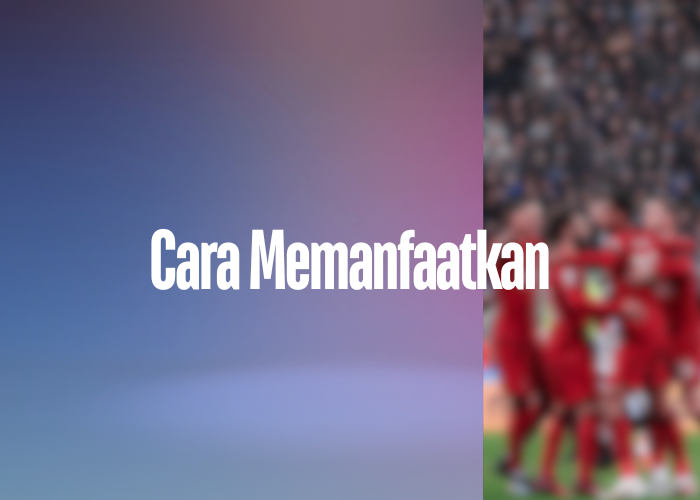 Cara Memanfaatkan ligamalamjumat.com